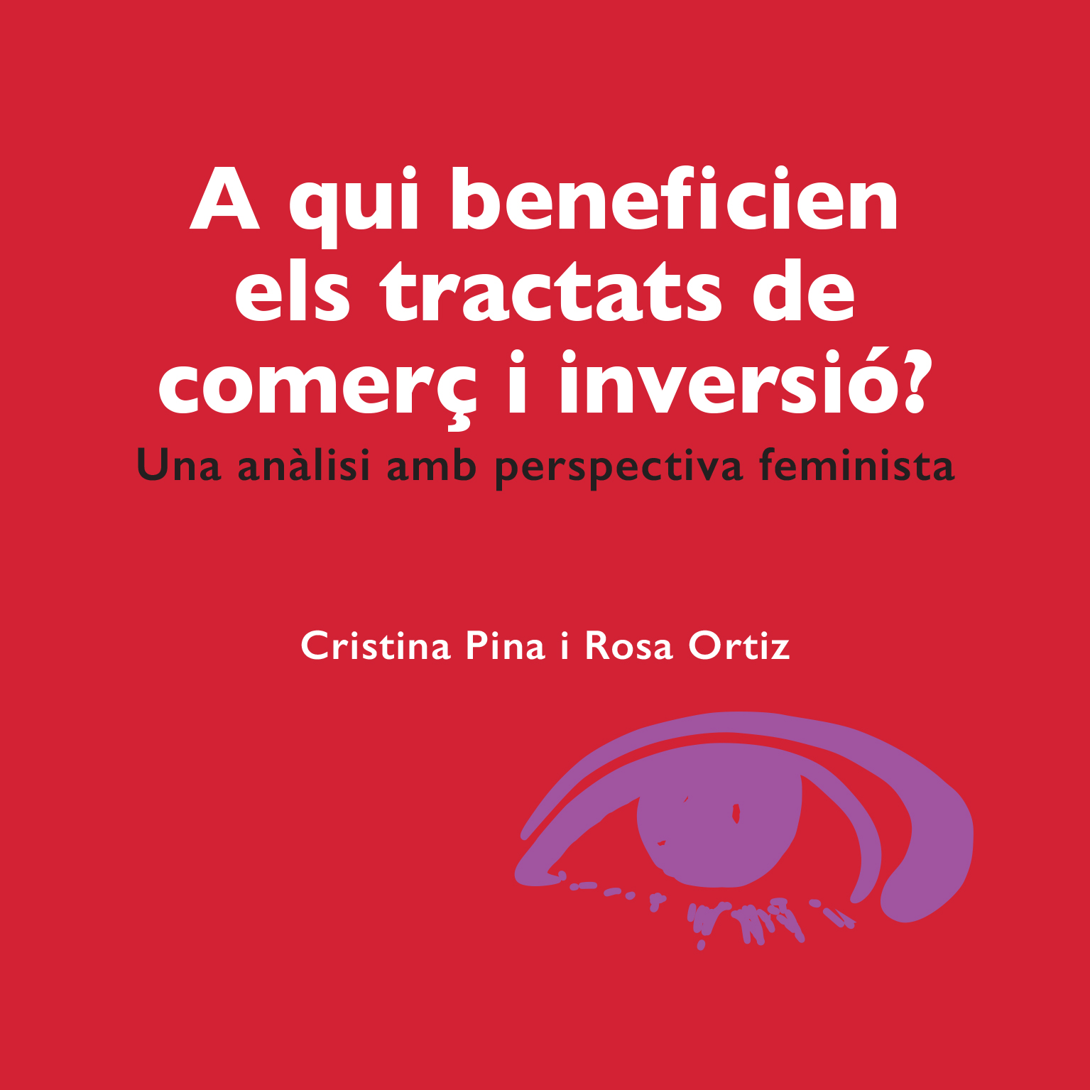 Estudi “A qui beneficien els tractats de comerç i inversió? Una anàlisi amb perspectiva feminista”