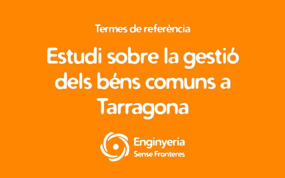 Termes de referència: Estudi sobre la gestió dels béns comuns a Tarragona