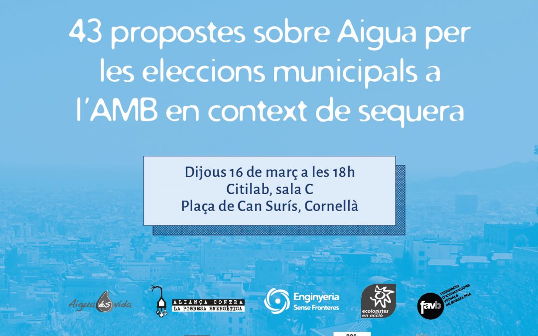 43 propostes sobre Aigua per les eleccions municipals a l’AMB en context de sequera