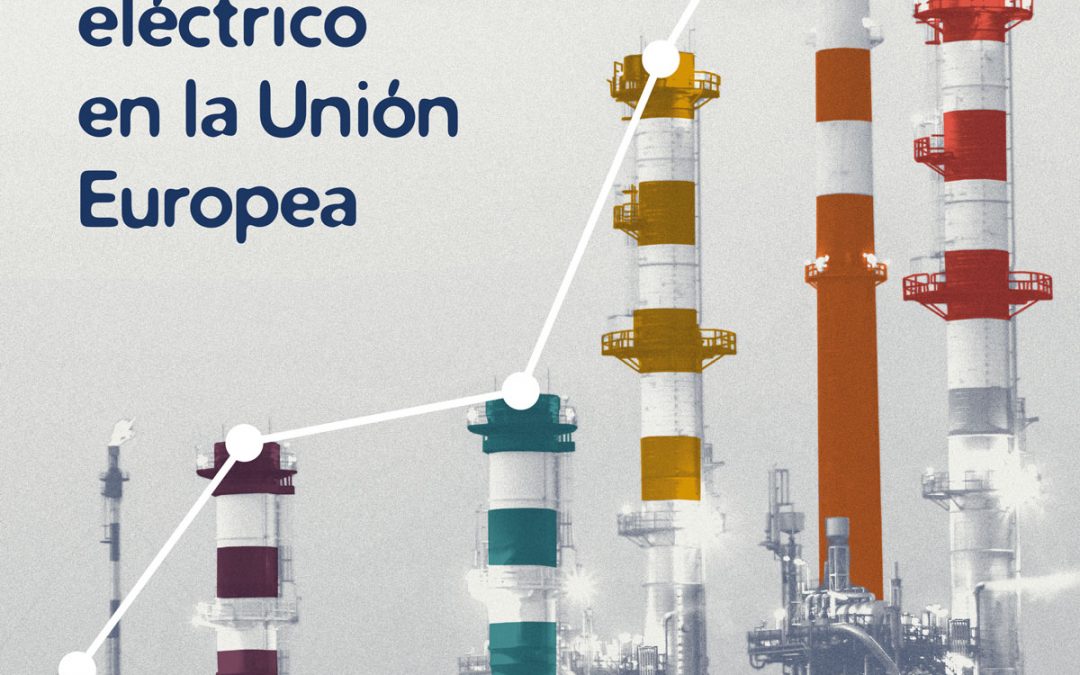 Estudio: Impactos de la liberalización del sector eléctrico en la Unión Europea