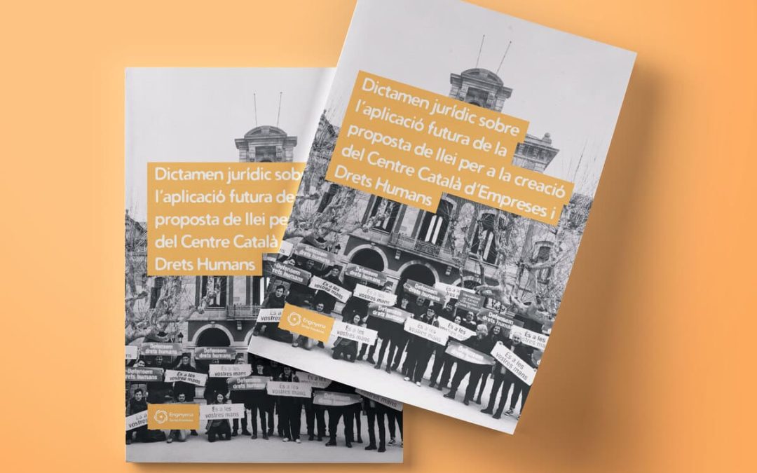 Un pas clau per acabar amb la impunitat empresarial: el potencial del Centre Català d’Empreses i Drets Humans